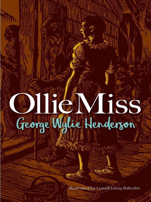 Title details for Ollie Miss by George Wylie Henderson - Available